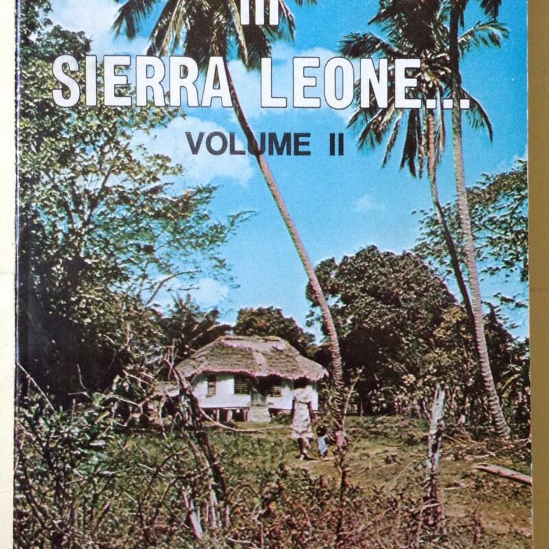 Trail Blazers in Sierra Leone. For Christ and The Church, Volume Two Paperback - 1973